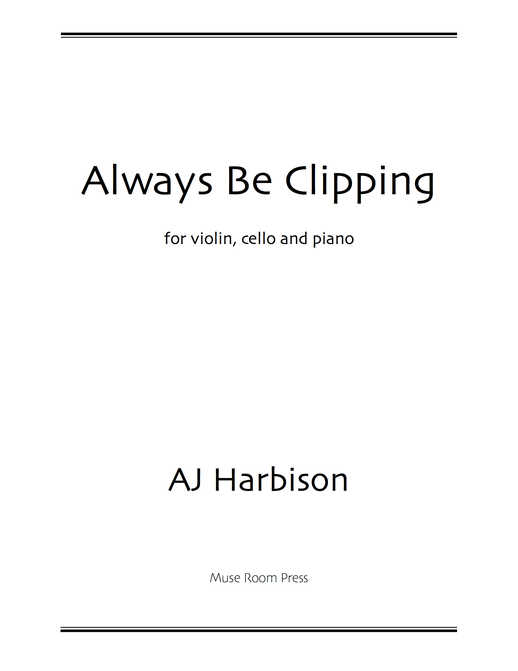 Always Be Clipping